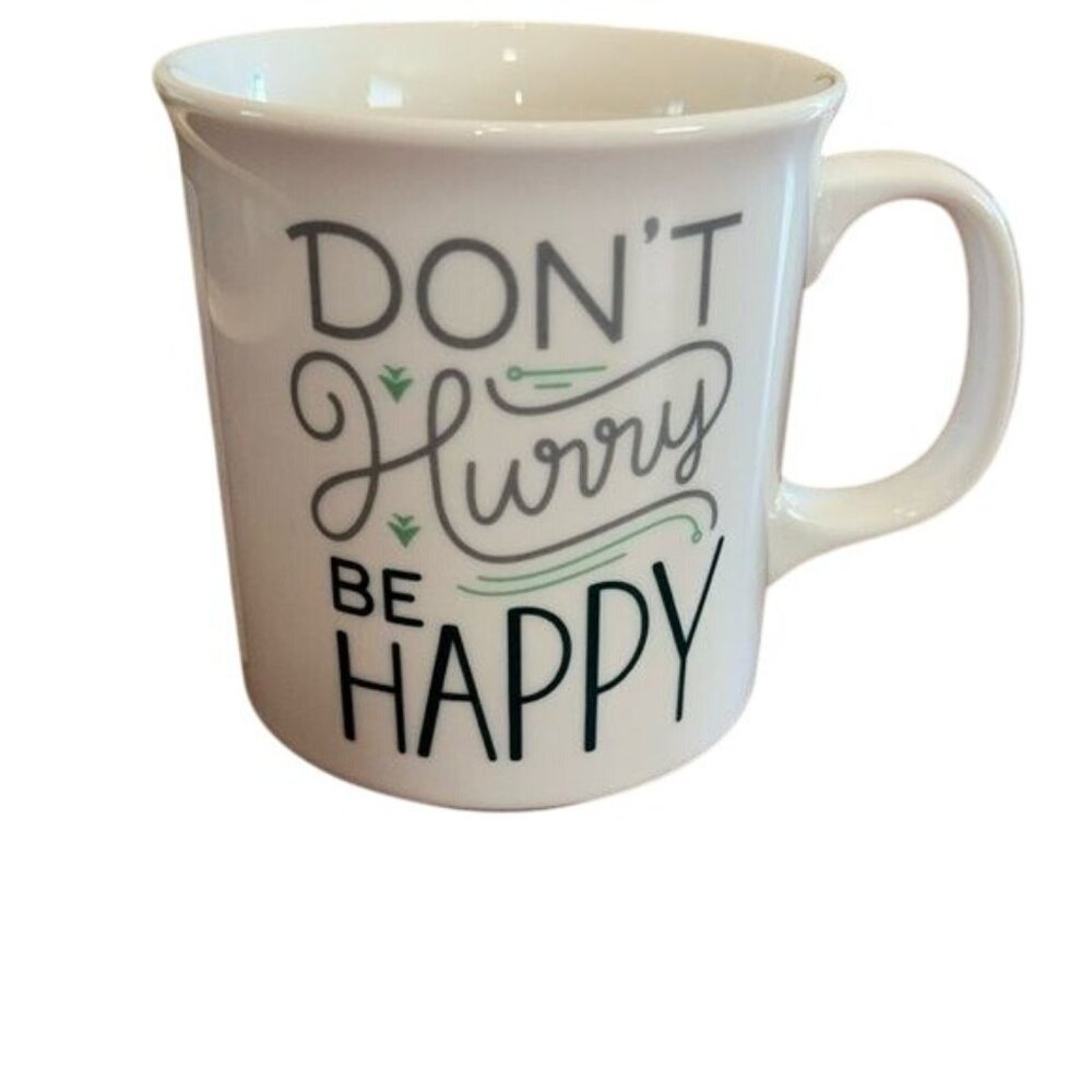 Dont Hurry Be Happy Ceramic Mug By Genuine Fred